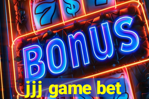 jjj game bet